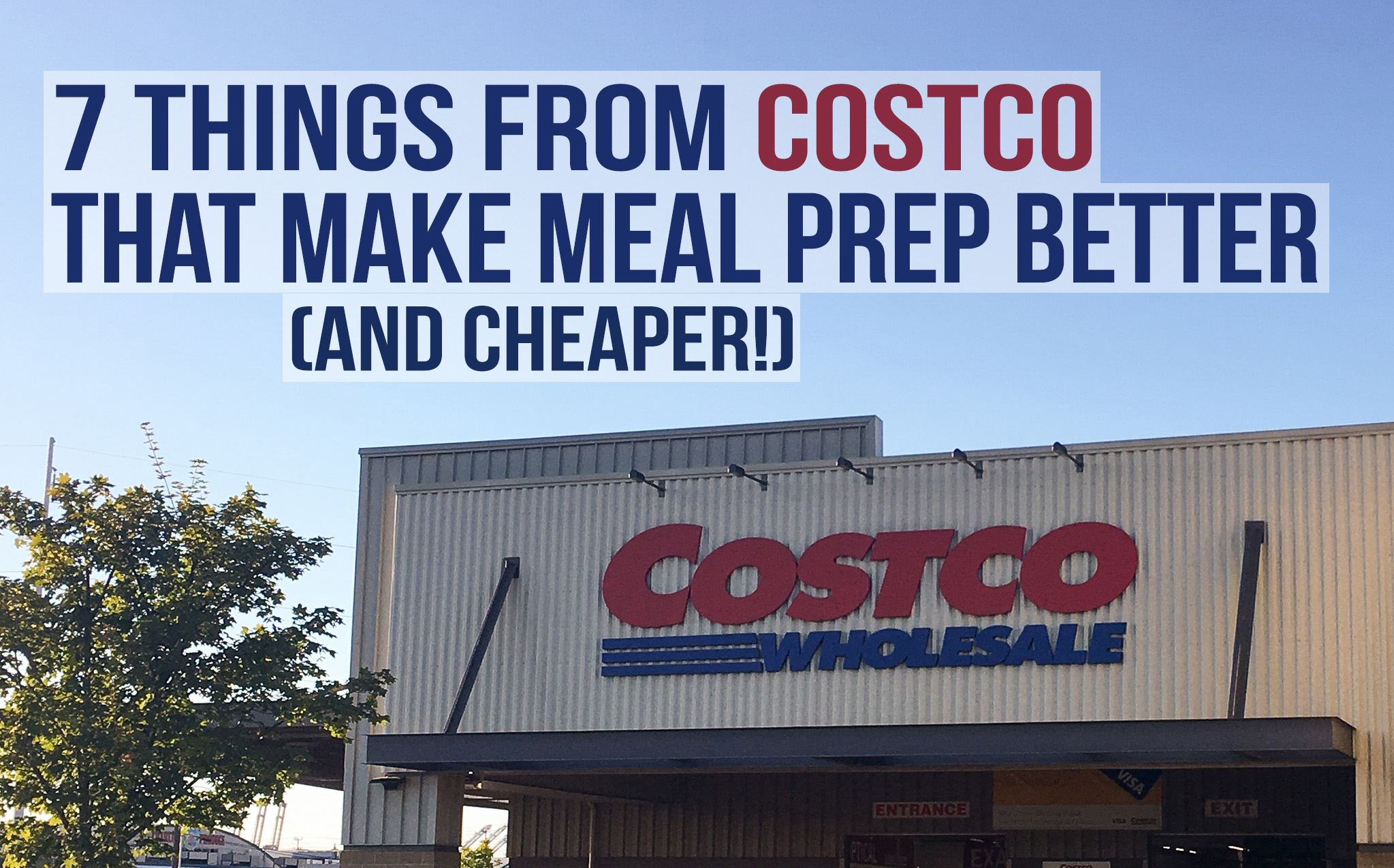 7 Things from Costco That Make Meal Prep Better (and Cheaper!) - Help make your meal prep more affordable!