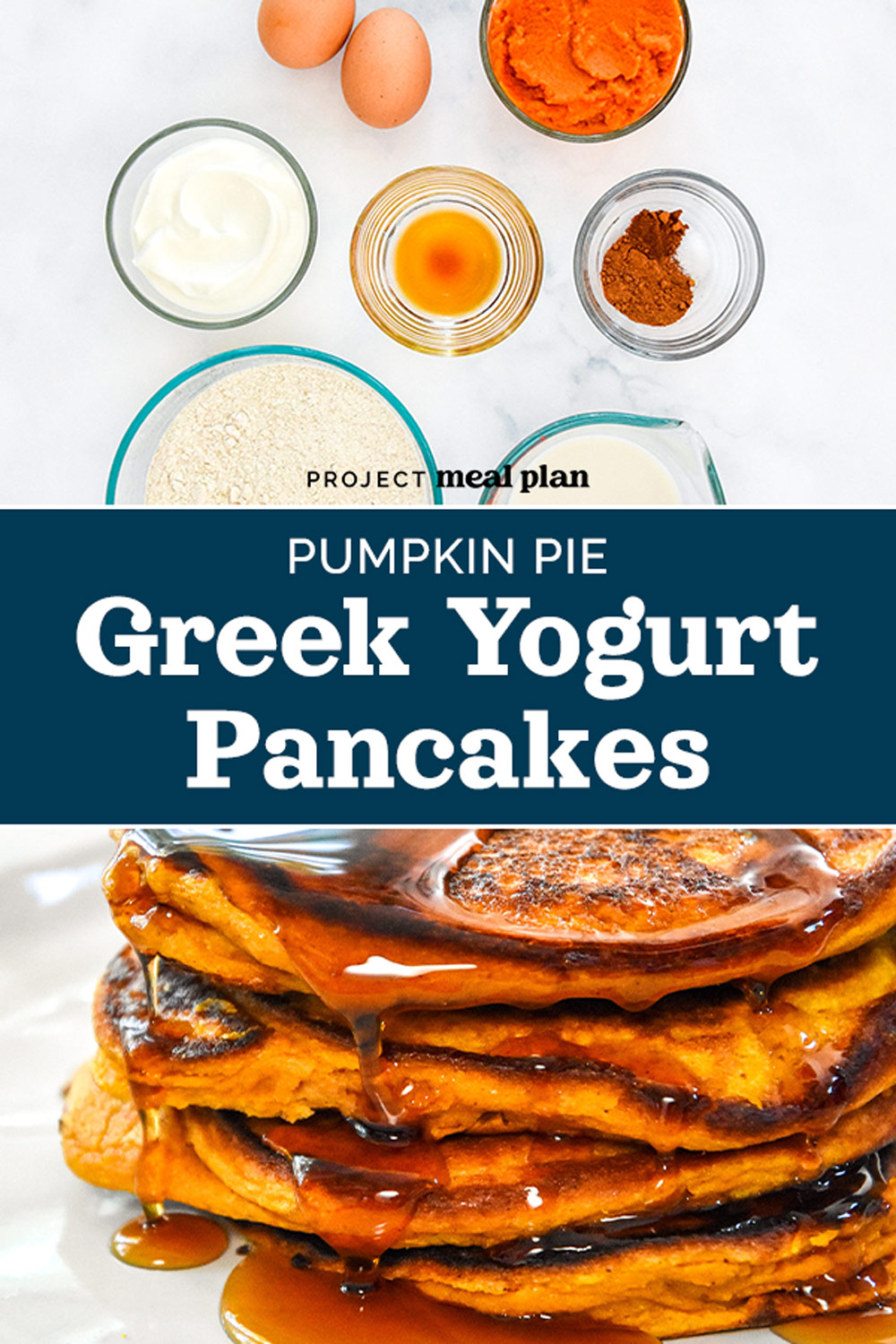 Pumpkin Pie Greek Yogurt Pancakes - Project Meal Plan