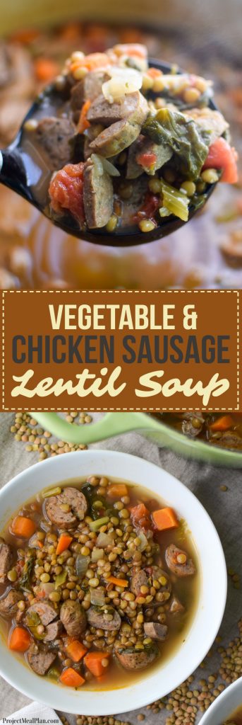 Vegetable & Chicken Sausage Lentil Soup - Project Meal Plan