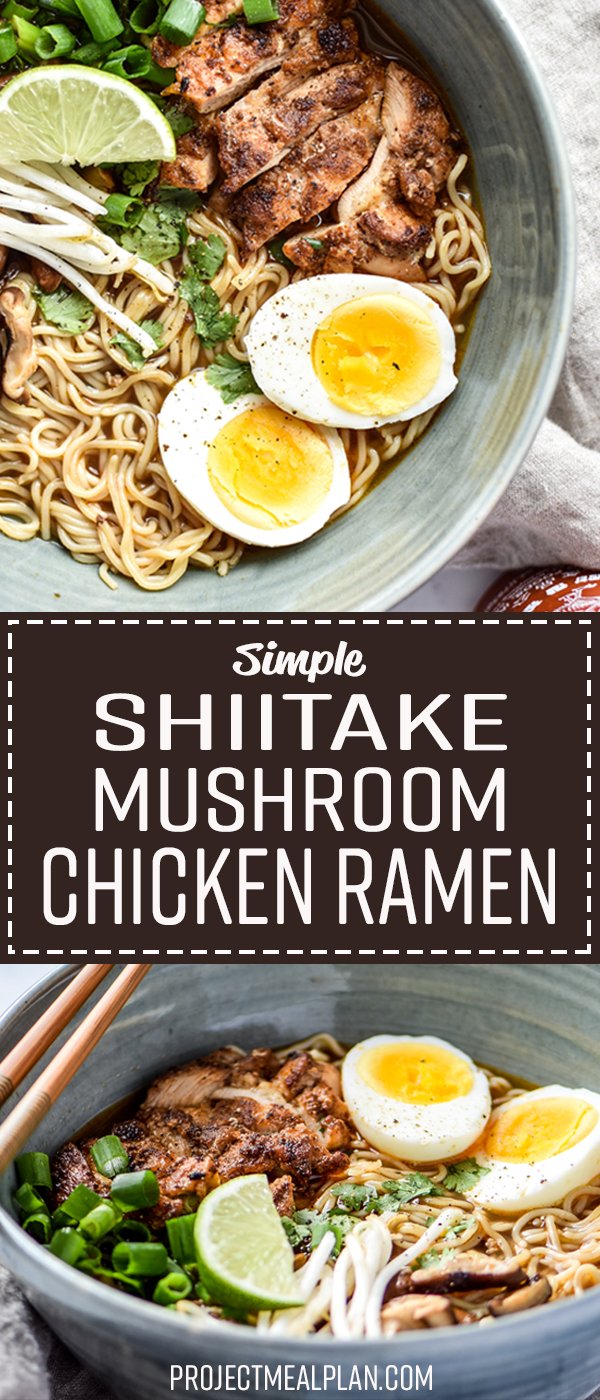 Simple Shiitake Mushroom Chicken Ramen recipe - I use chicken bone broth and brown rice ramen for this easy homemade noodle soup! - ProjectMealPlan.com