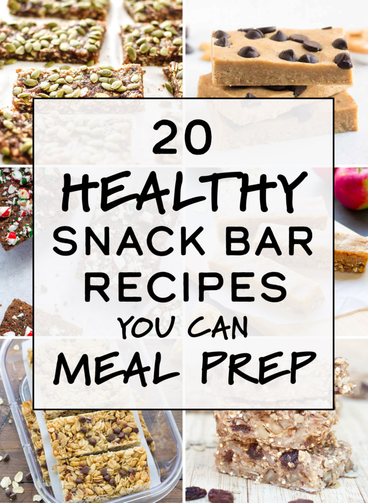 20 Healthy Snack Bar Recipes You Can Meal Prep - Project Meal Plan