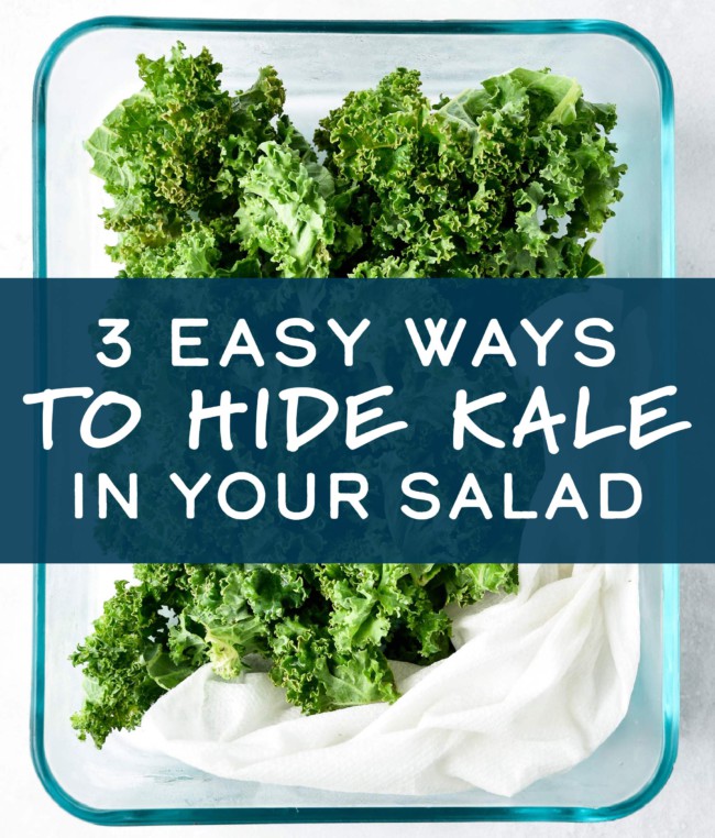 3 Easy Ways to Hide Kale in Your Salad Project Meal Plan