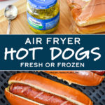 pin image for air fryer hot dogs with text.