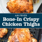pin image with text for air fryer bone-in crispy chicken thighs.