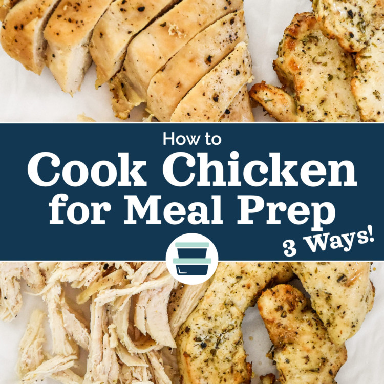 cover image with text for how to cook chicken for meal prep 3 ways.