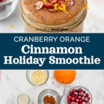 pin image for cranberry orange cinnamon holiday smoothie.