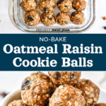 pin image with text for no-bake oatmeal raisin cookie balls.