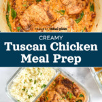 pin image with text for creamy tuscan chicken meal prep.