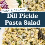 creamy dill pickle pasta salad pin image with text.