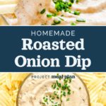 pin image with text for homemade roasted onion dip.