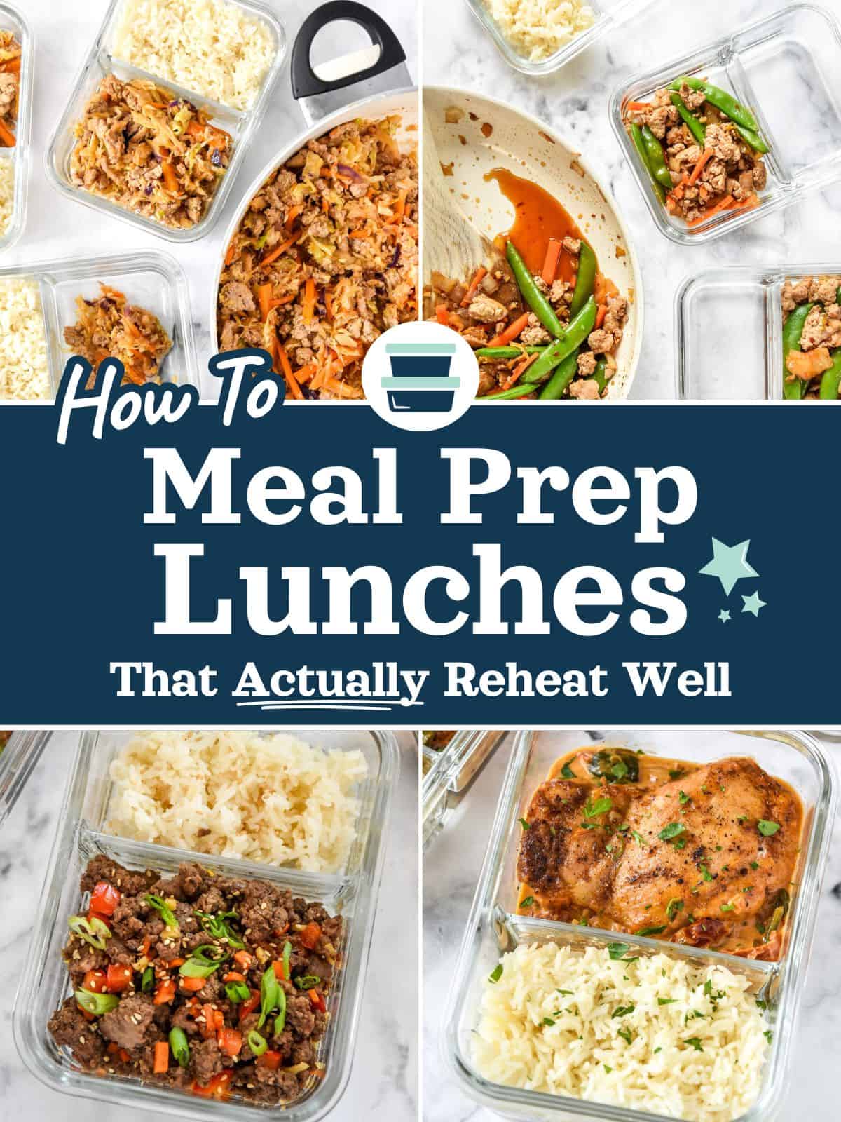How to Meal Prep Lunches That Actually Reheat Well