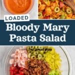 decorative pin image for loaded bloody mary pasta salad.